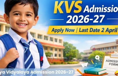 Kendriya Vidyalaya Admission 2026-27